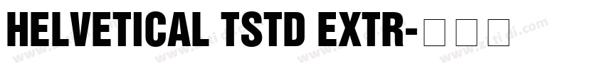 helvetical TStd extr字体转换